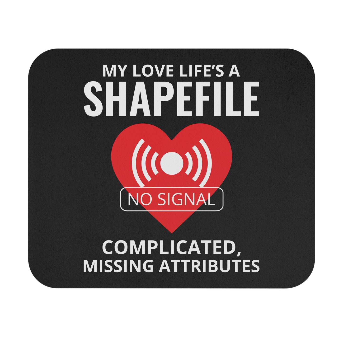 Geeky GIS Mouse Pad - Shapefile Humor Non-Slip Rubber Base for Analysts & Mappers
