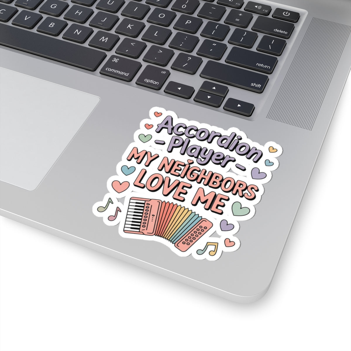 Accordion Sticker – Sarcastic Neighbor Love Decal for Squeezebox Players, Polka Fans