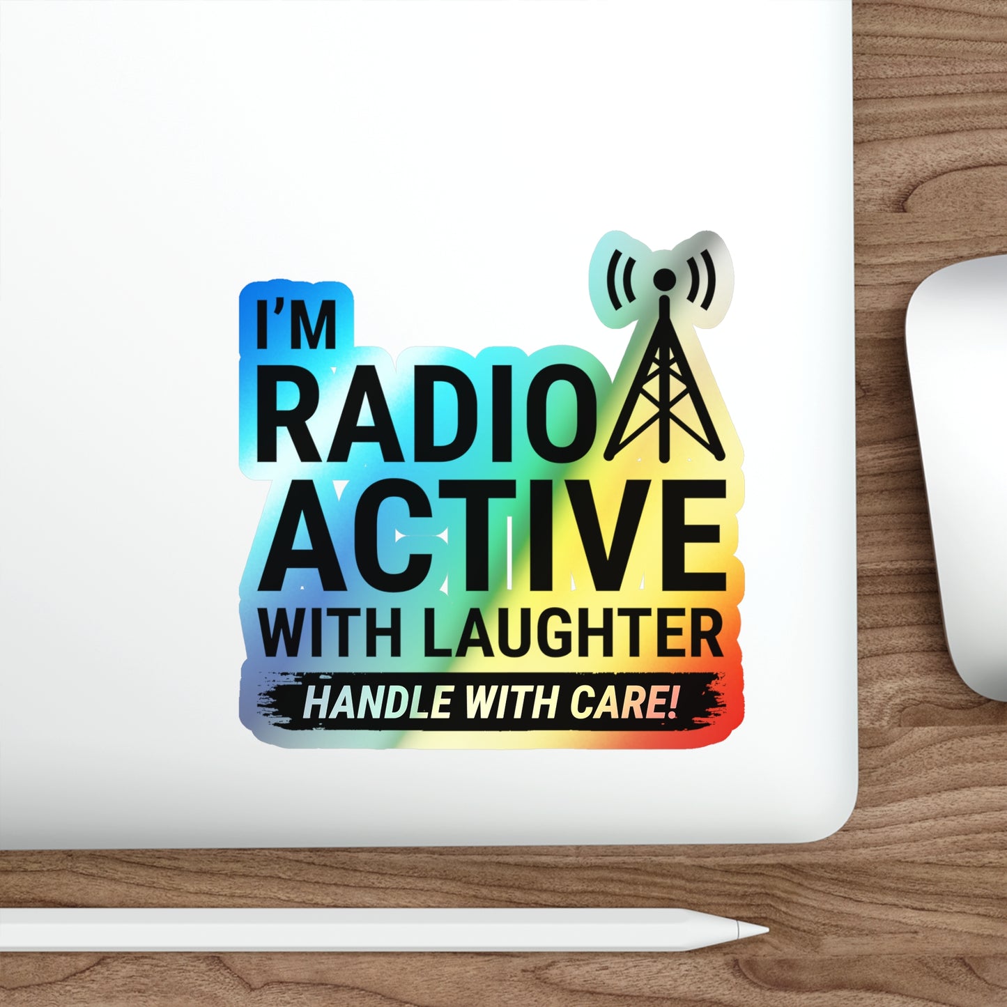 Amateur Ham Radio Operator Stickers Holographic Vinyl Decal - Radioactive Humor & QSO Comedy