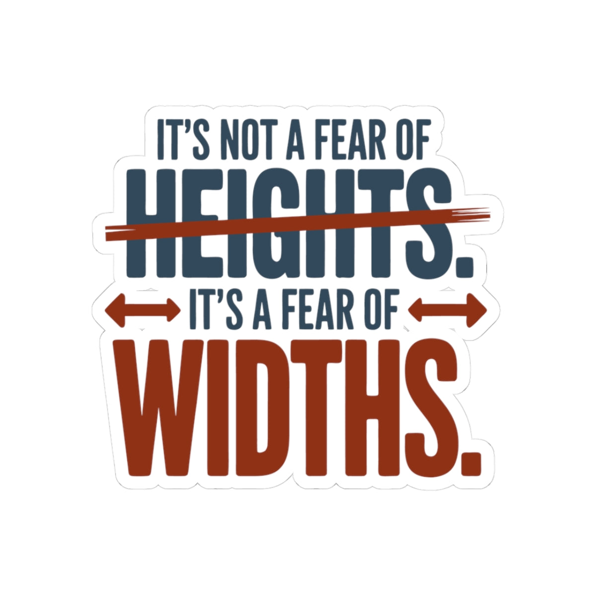 BASE Jumping Sticker – Witty Fear of Widths Strikethrough Decal for Extreme Sports Fans Thrill Seekers