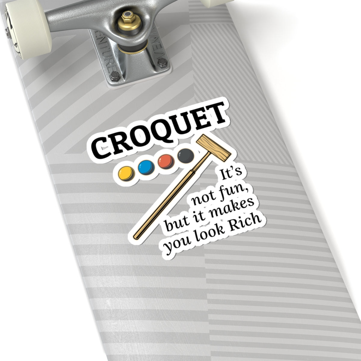 Rich Look Croquet Sticker - Lawn Game Humor Vinyl Decal for Garden Party Hosts & Classic Game Lovers