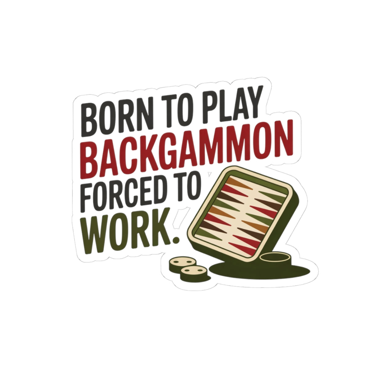 Backgammon Board Sticker – Funny Born to Play Quote Decal for Board Game Players & Tabletop Game Fans