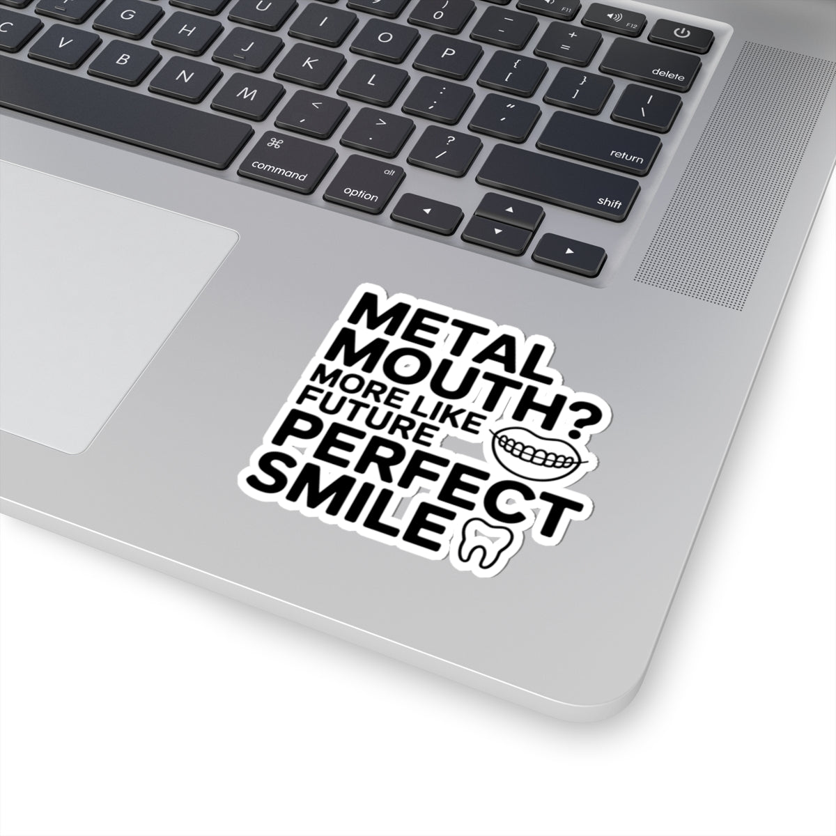 Future Perfect Smile Sticker - Positive Braces Vinyl Decal for Orthodontic Patients