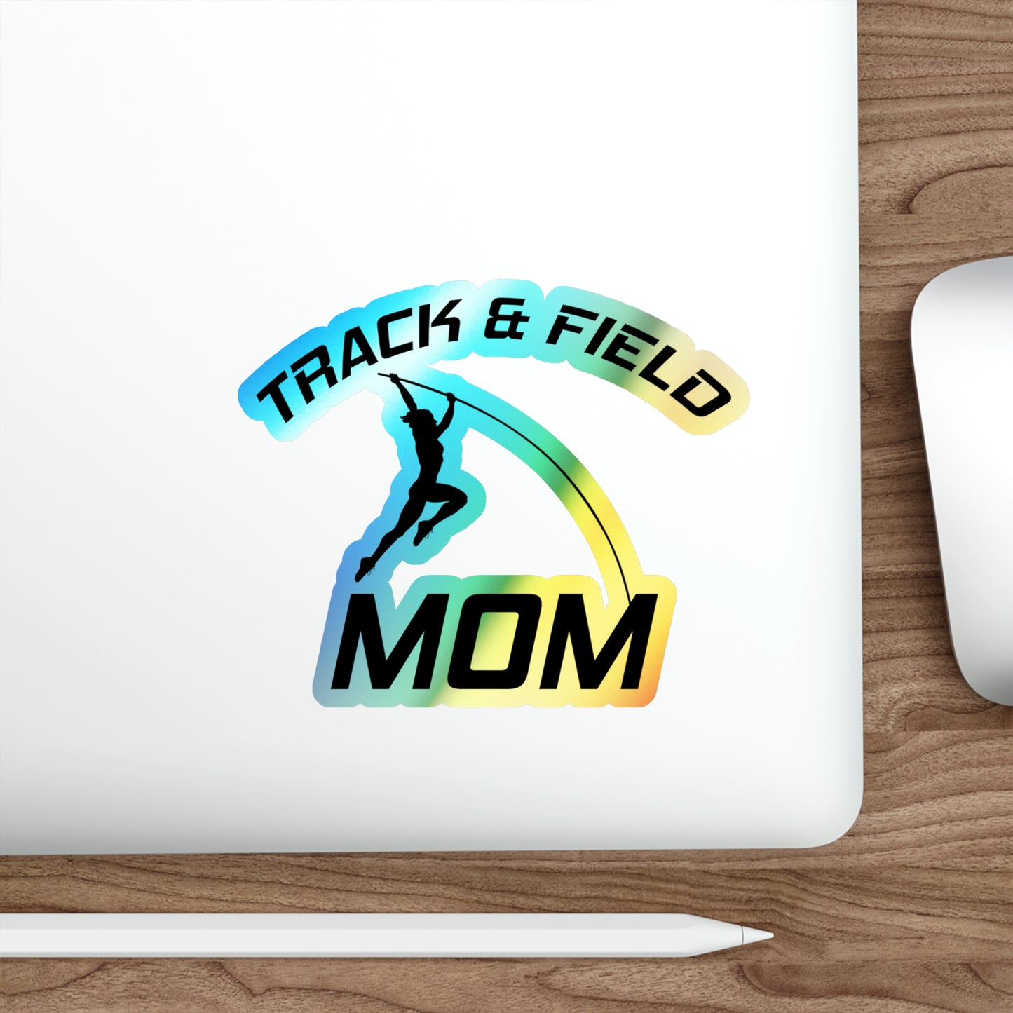 Pole Vault Mom Sticker Holographic Vinyl – Track Mom Life Inspirational Sports Decal for Team Parents