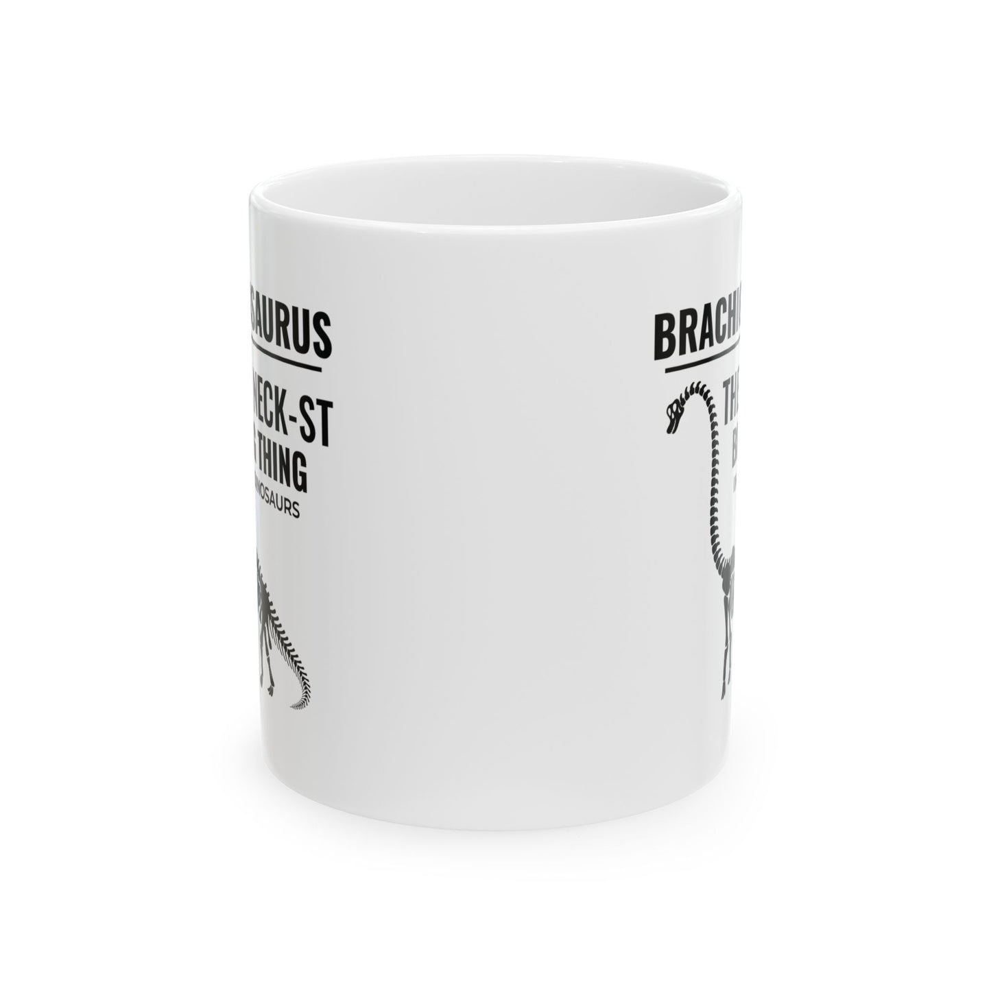 Brachiosaurus Dinosaur Fossil Mug - The Neck-st Big Thing