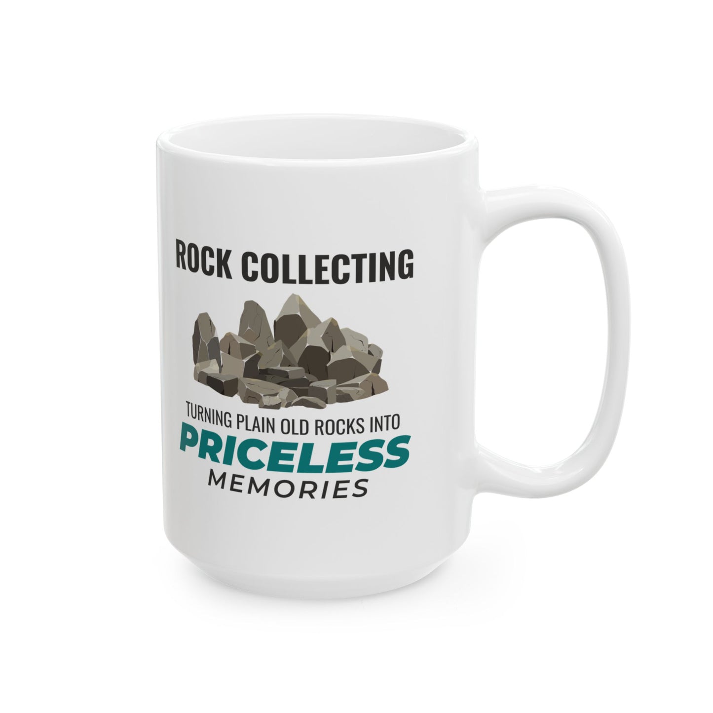 Geologist Mug for Rock Collectors - Priceless Memories