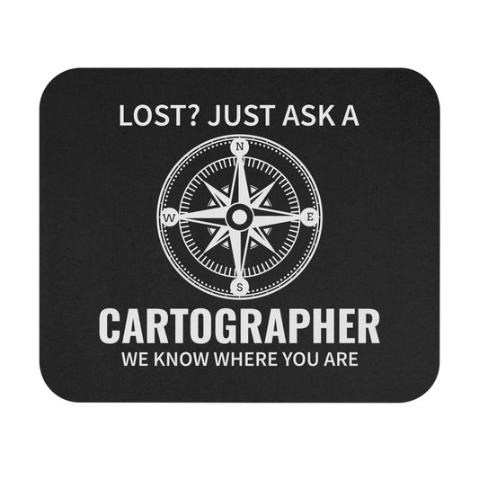 Geospatial Humor Mouse Pad - Cartographer Location Joke Non-Slip Rubber Base for Teachers & GIS Students
