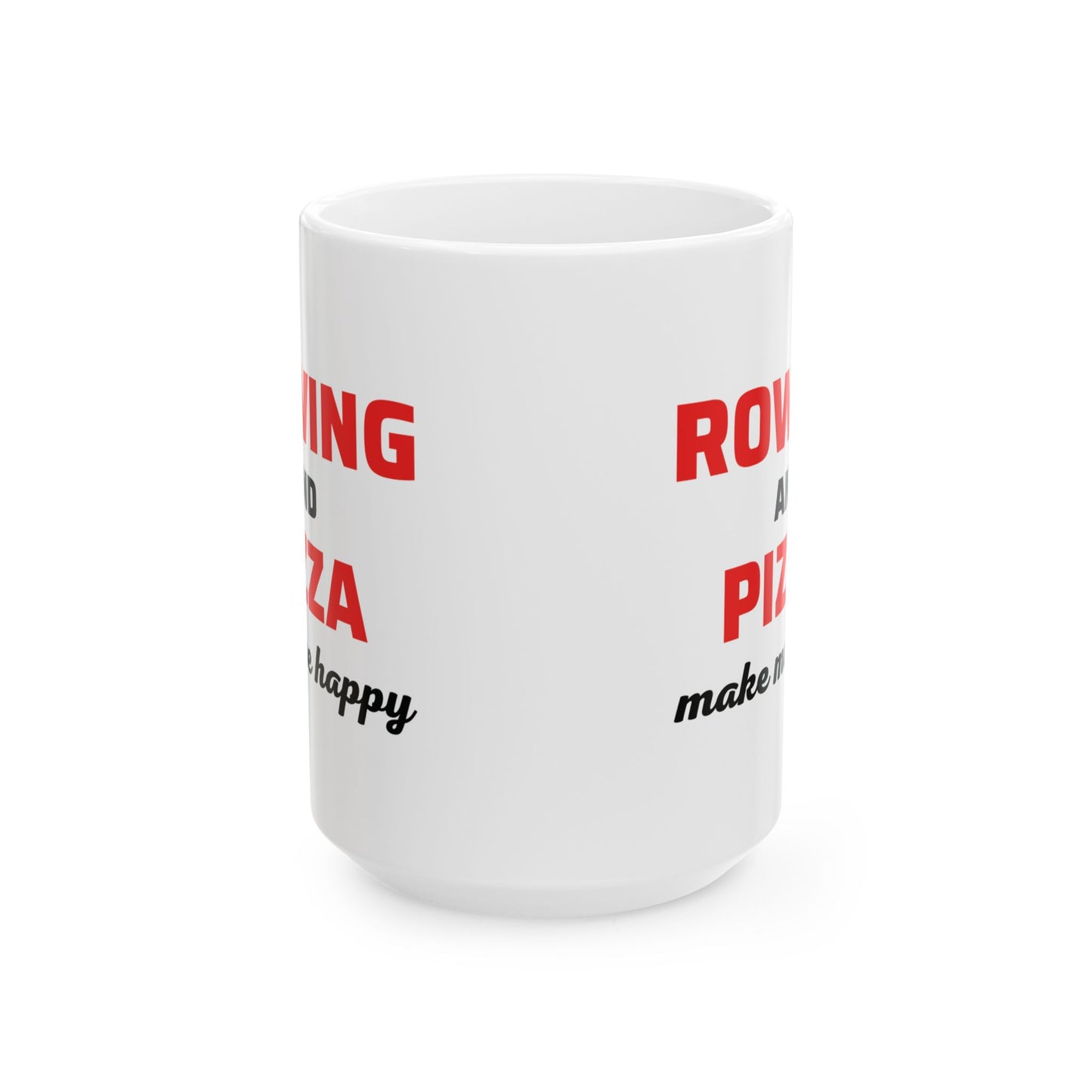 Rowing Mug Post Practice Athlete Recovery Pizza Foodie