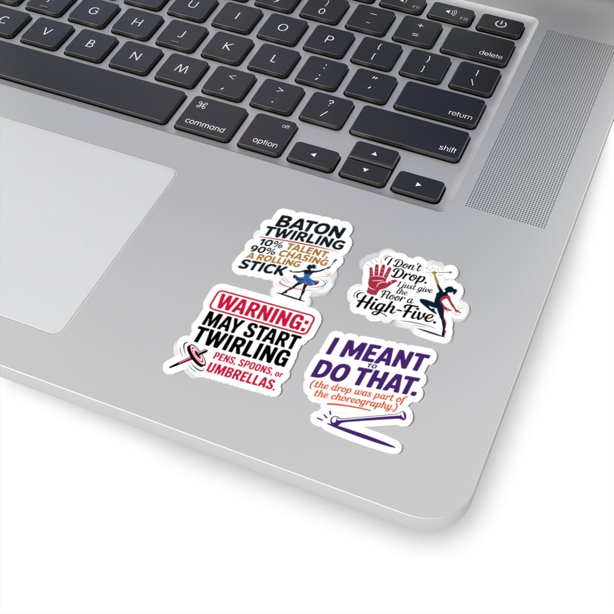 Baton Twirling Sticker Pack – 4 PCS Funny Humor Quote Decal Set for Competitive Twirlers & Majorette Athletes