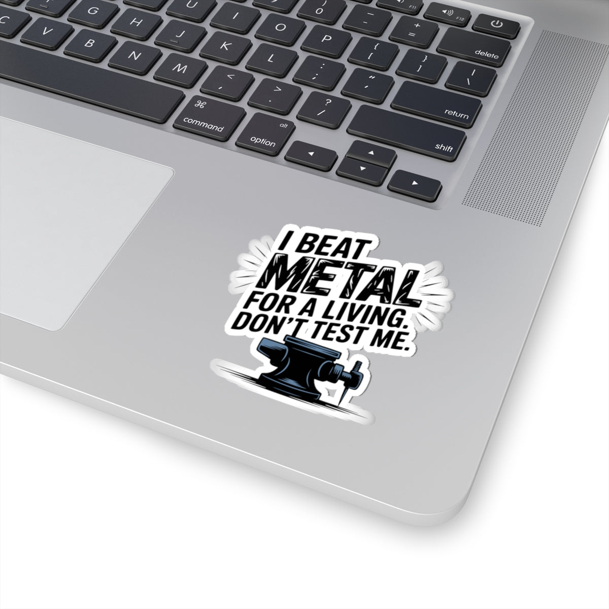 Blacksmith Anvil Sticker – Tough Metalworking Humor Decal for Iron Workers Bladesmiths and Forge Crafters