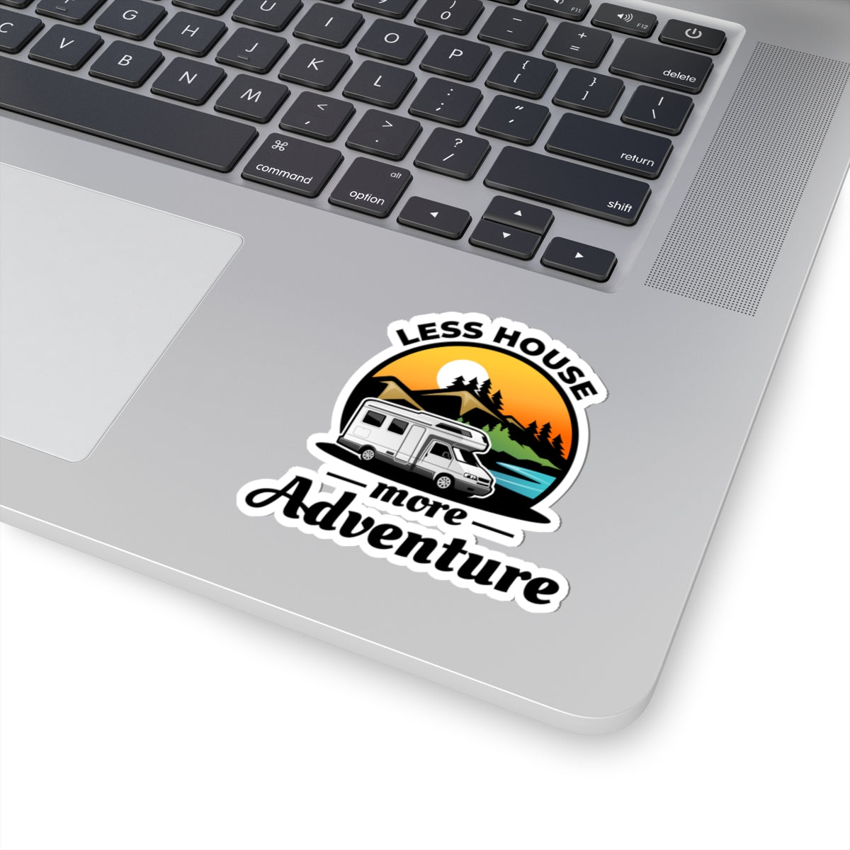 RV Camping Lifestyle Sticker - Less House More Adventure Vinyl Decal for Travelers