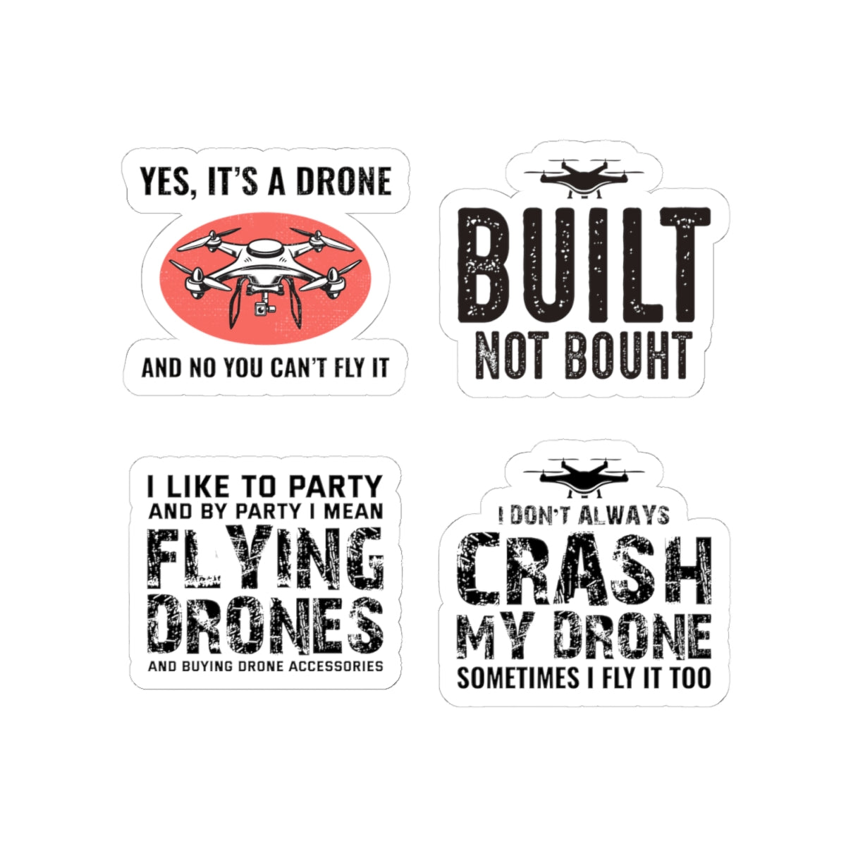 Drone Builder Sticker Pack – 4 PCS Funny Built Not Bought Humor Decals for FPV Pilots RC Hobbyists