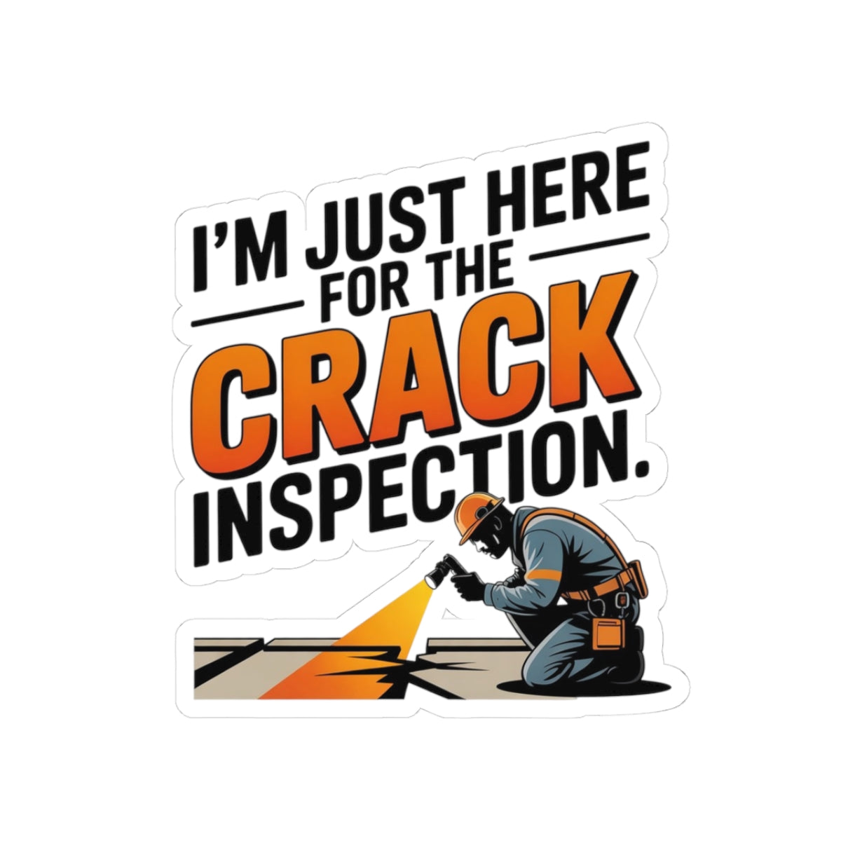 Bridge Inspector Humor Sticker - Crack Inspection Vinyl Decal for Engineers & Crew