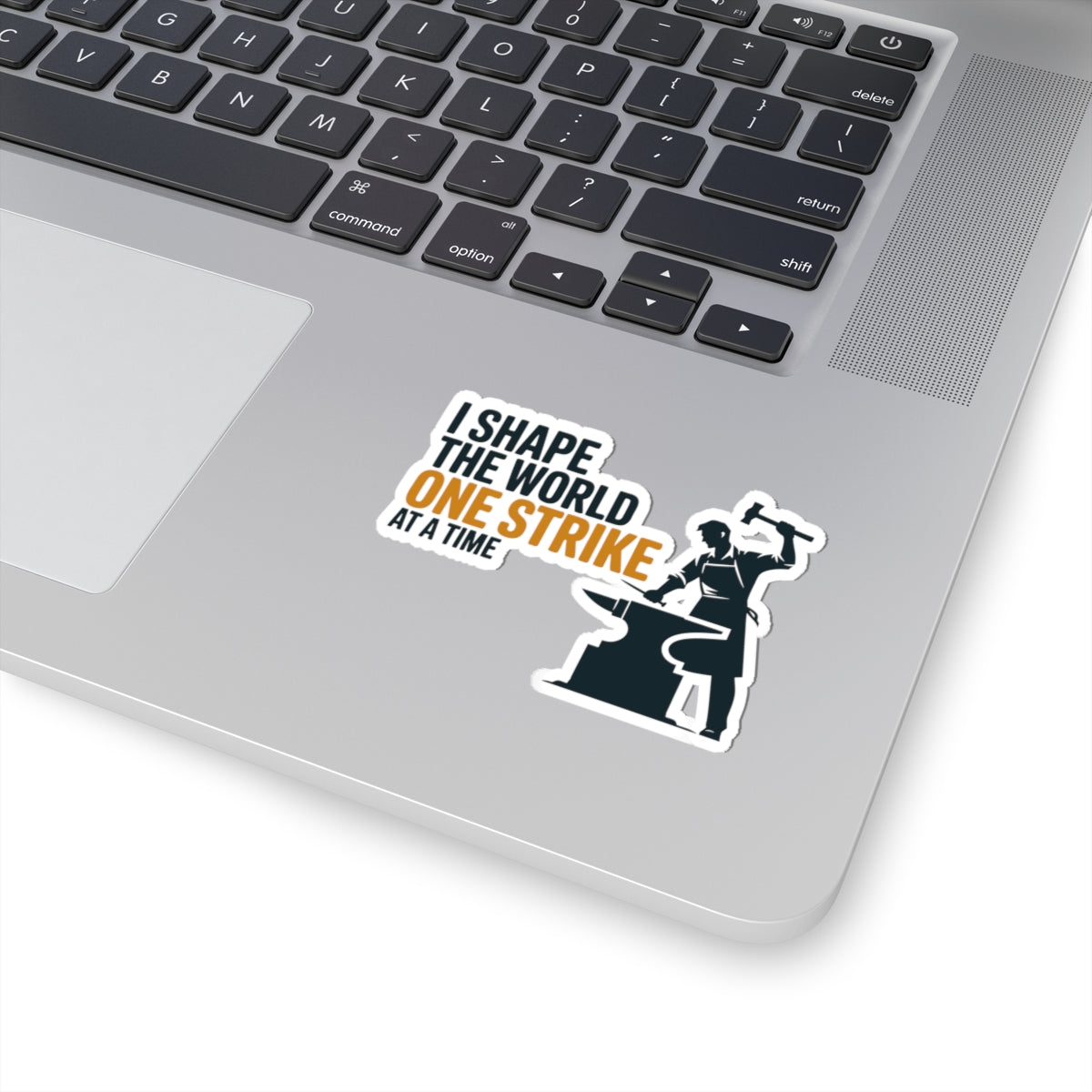 Blacksmith Motivational Sticker – Bold Anvil Hammer Forge Quote Decal for Ironworkers Metal Craft Enthusiasts