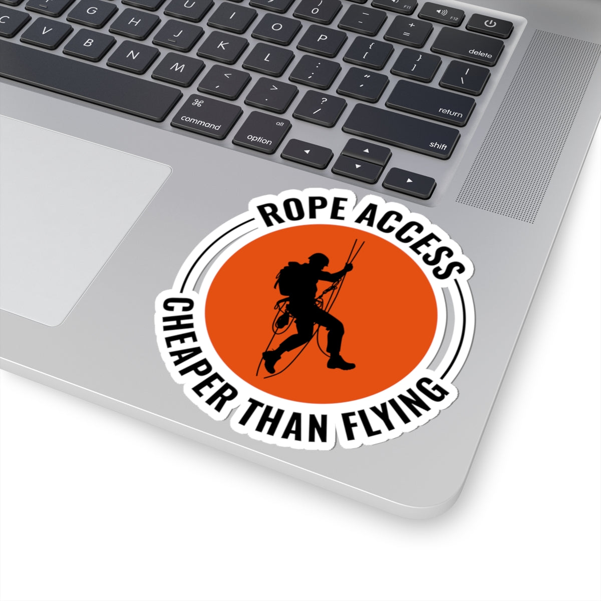 Rope Access Sticker - Cheaper Than Flying Vinyl Decal for Climbers & Technicians