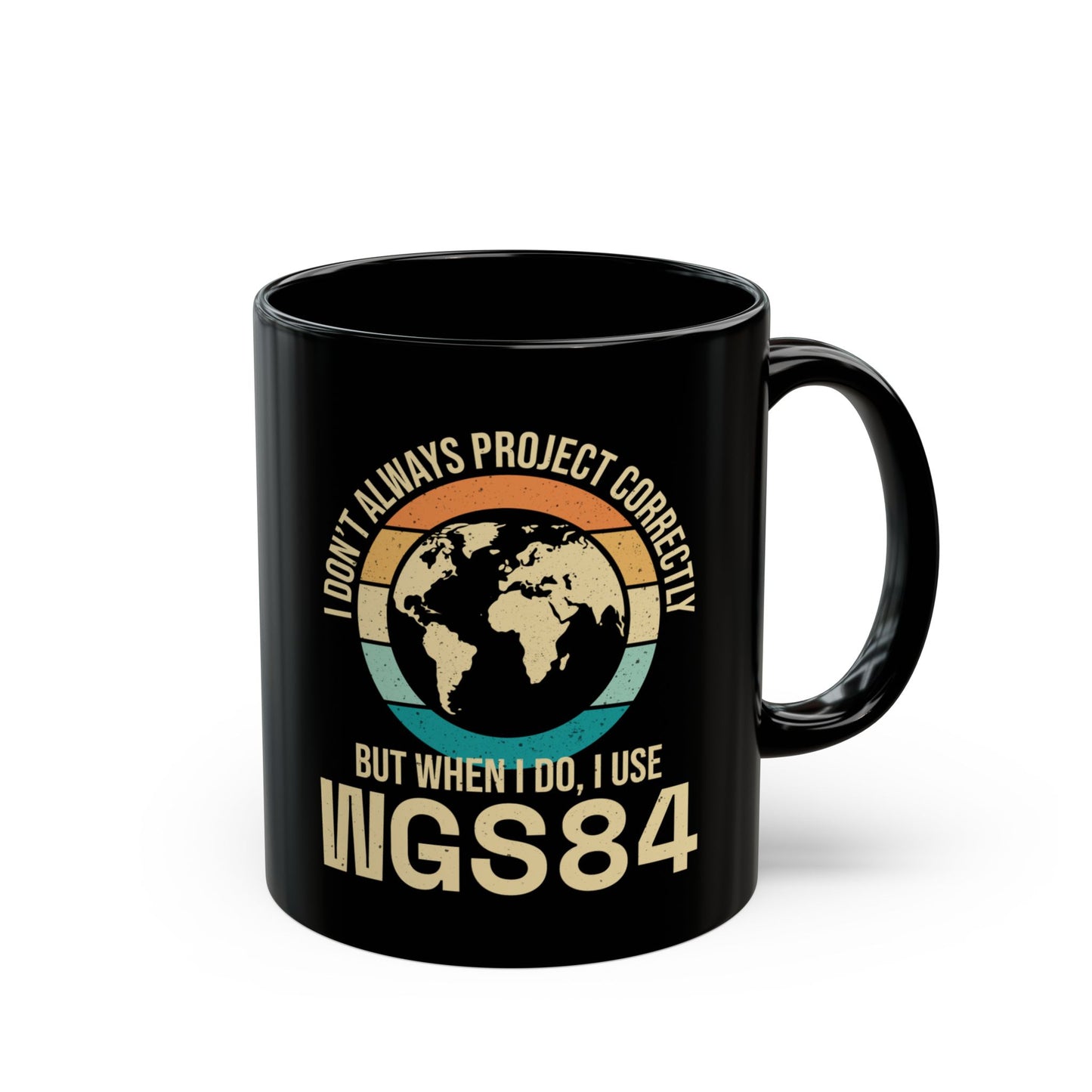 GIS Analyst Mug - WGS84 Projection Humor Ceramic Cup for Surveyors & Cartographers
