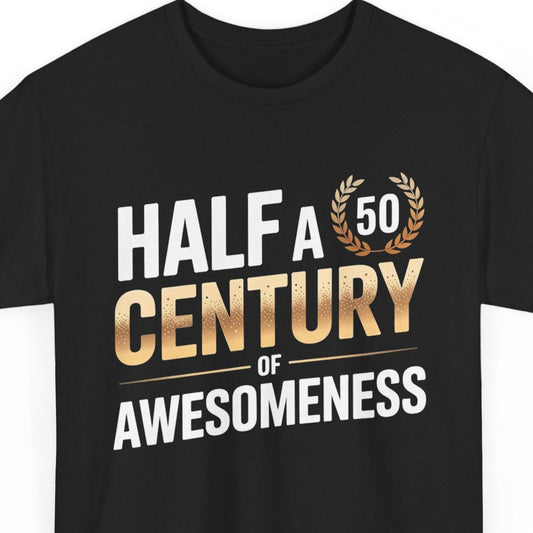 Funny 50th Birthday T-Shirt - Half a Century of Awesomeness Vintage Fifty Years Old Tee for Men Women Turning 50