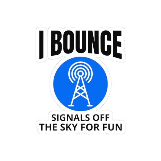 Ham Radio Bounce Sticker - Sky Signal Vinyl Decal for Amateur Radio Operators & Enthusiasts