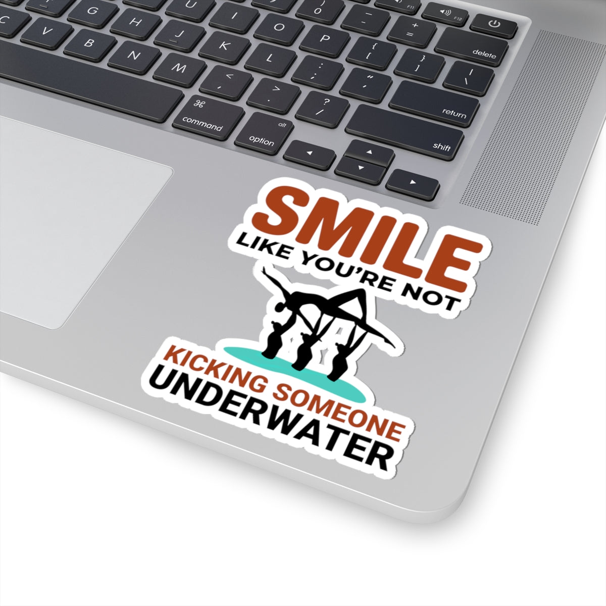 Funny Synchronized Swimming Sticker - Smile Like You're Not Kicking Someone Vinyl Decal for Swimmers