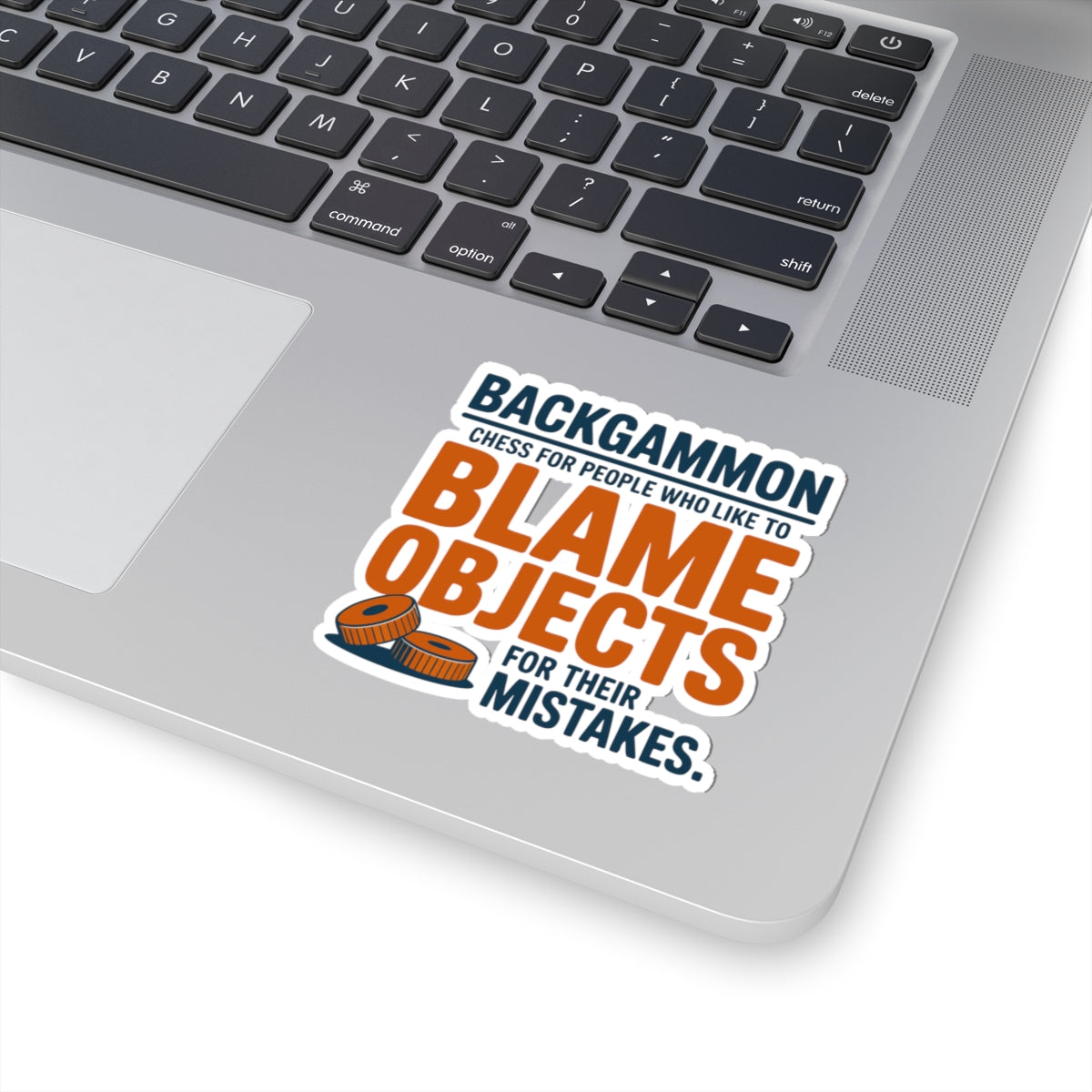 Backgammon Checker Sticker – Funny Sarcastic Dice Blame Decal for Board Game Players & Strategy Fans