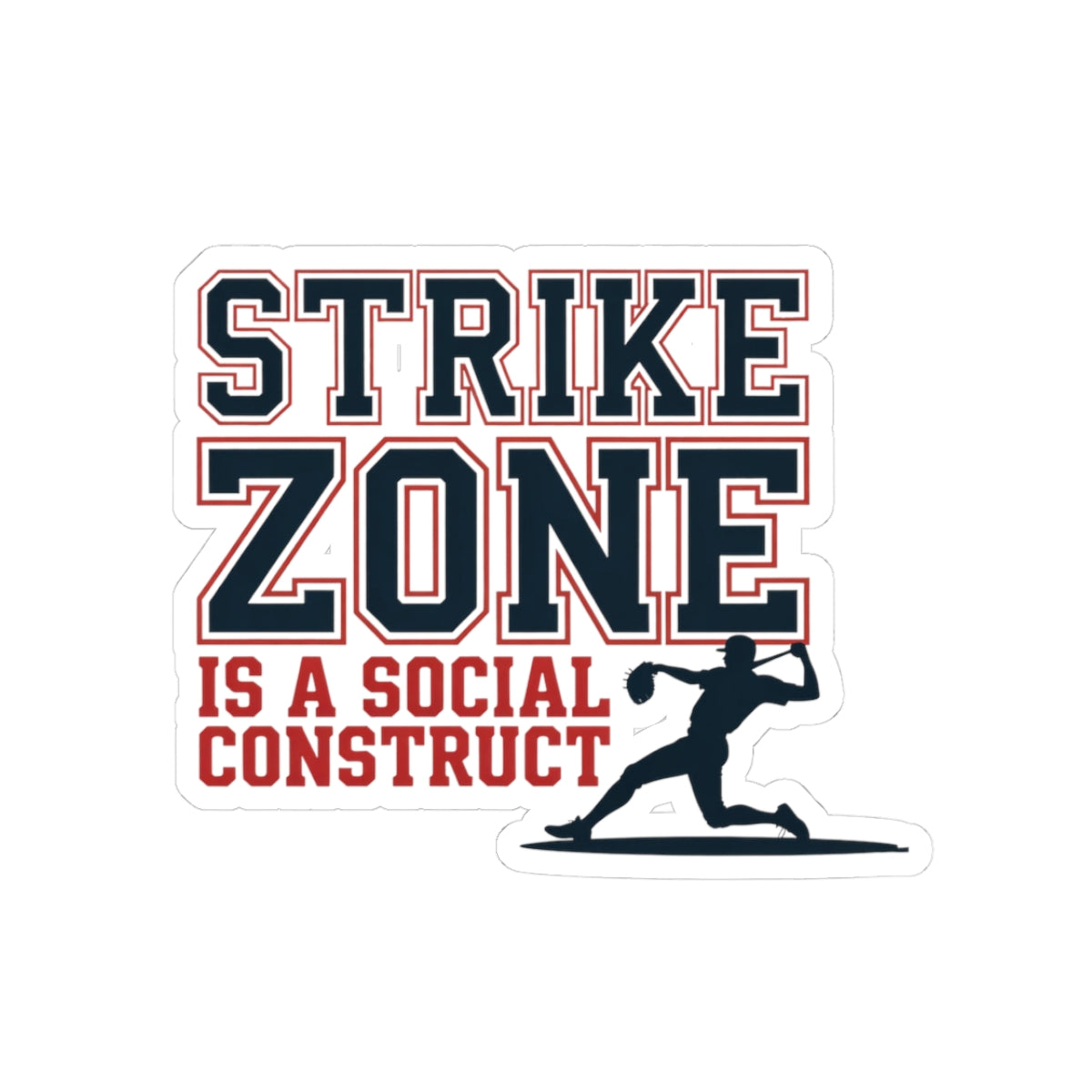 Baseball Pitcher Sticker – Funny Varsity Style Strike Zone Humor Decal for Pitchers Coaches