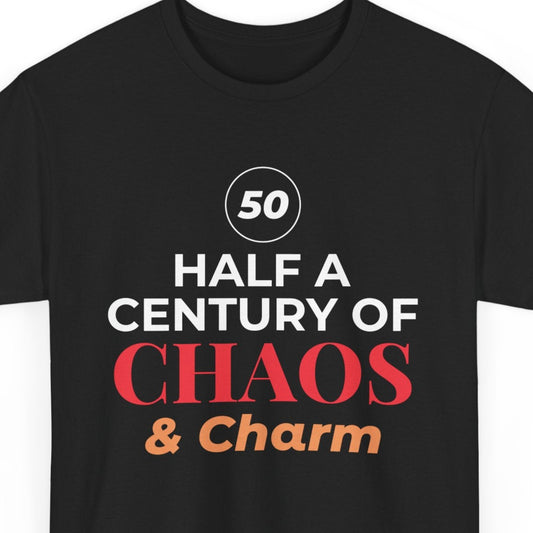 Vintage 50th Birthday T-Shirt - 'Half a Century of Chaos & Charm' Humor Tee for Men & Women