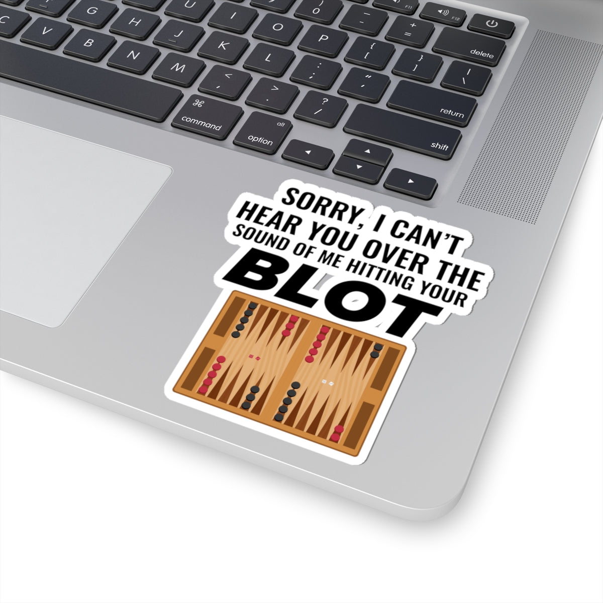 Backgammon Blot Sticker – Funny Sarcastic Hitting Quote Decal for Board Game Players & Strategy Fans