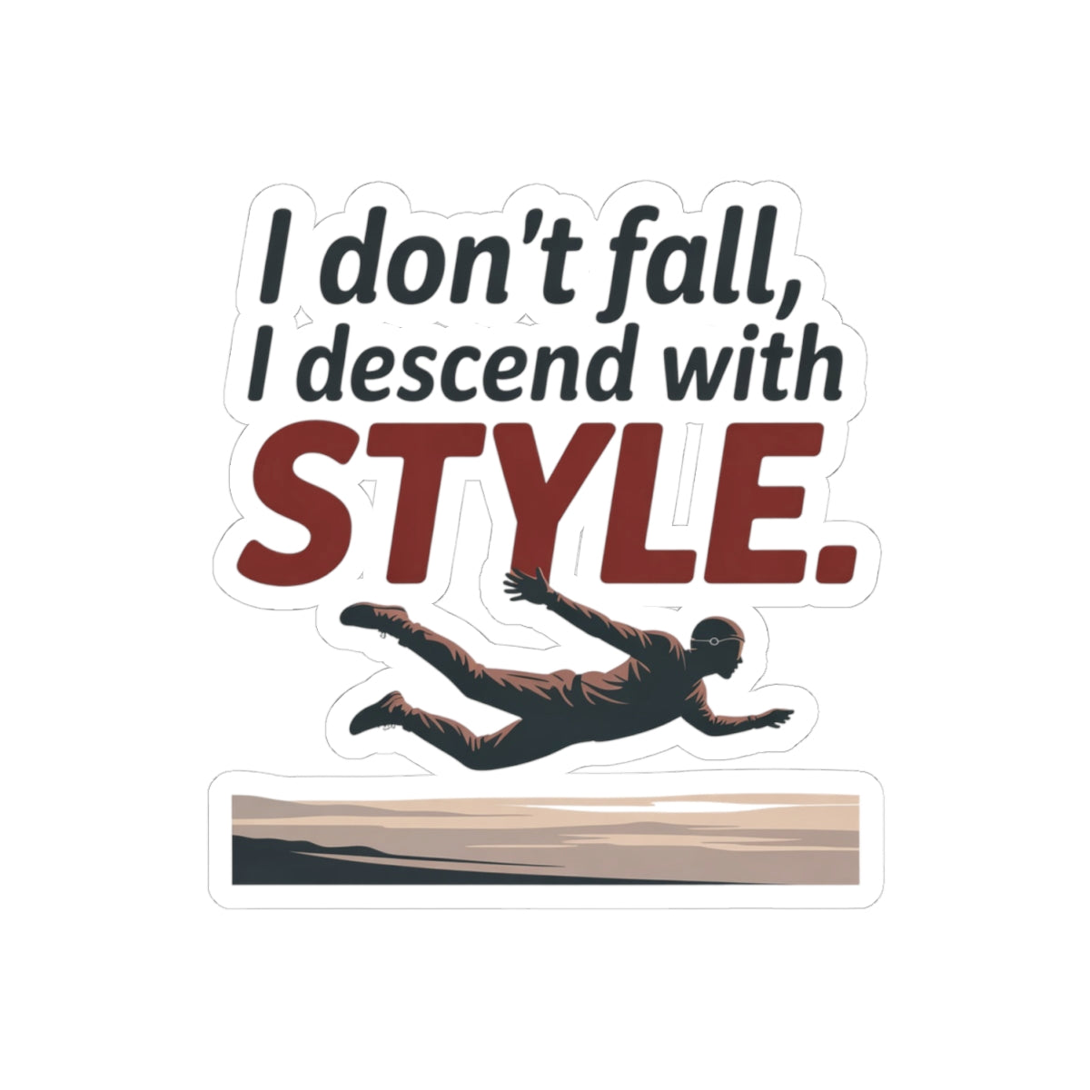 Base Jumping Sticker for Car Laptop – Confident Humor Decal for Extreme Athletes Adrenaline Junkies Skydivers