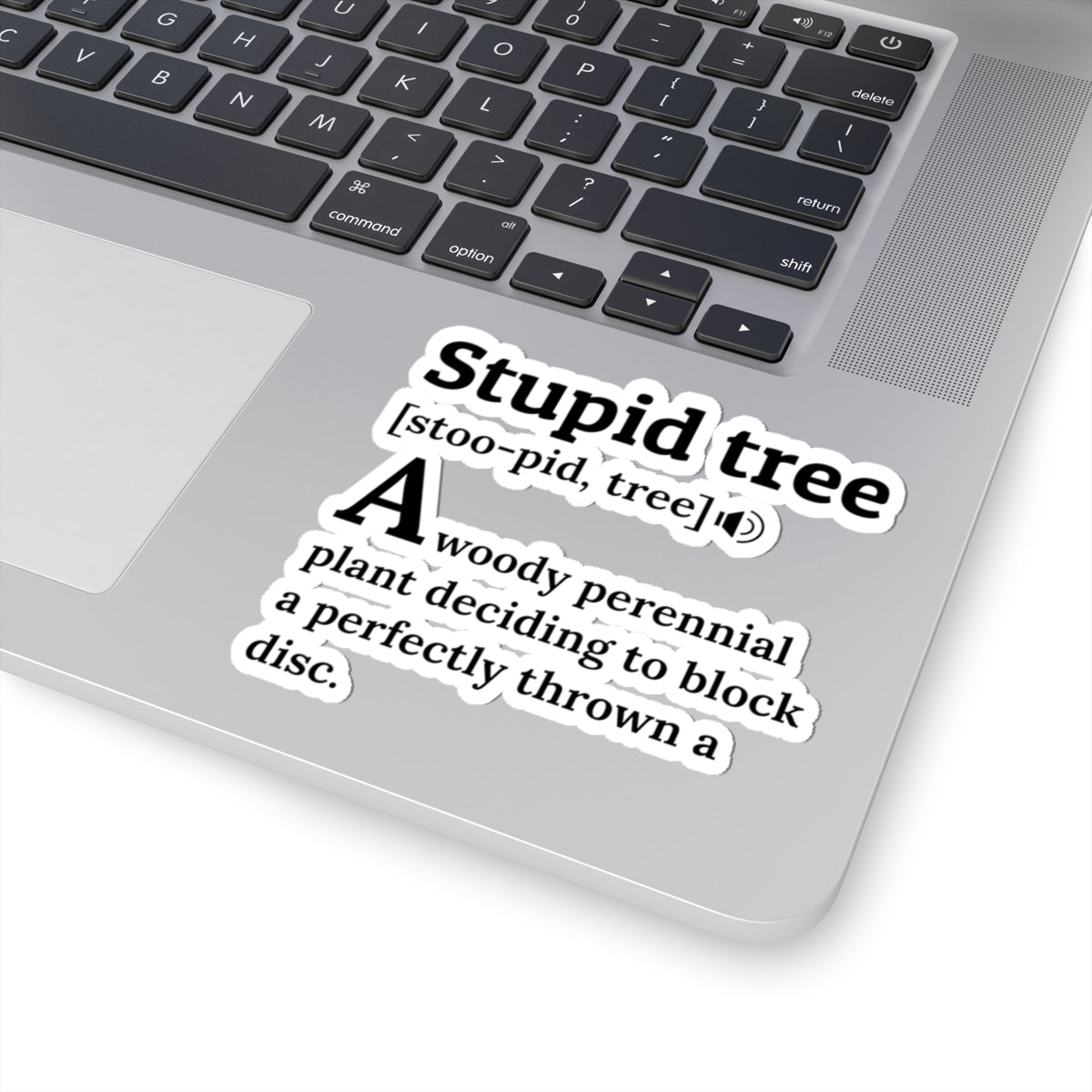 Stupid Tree Disc Golf Sticker - Obstacle Humor Vinyl Decal for Players & Course Enthusiasts