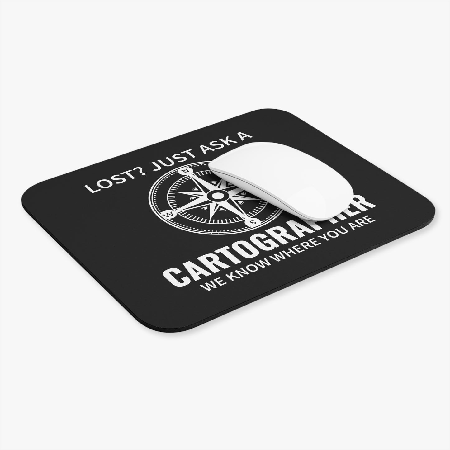 Geospatial Humor Mouse Pad - Cartographer Location Joke Non-Slip Rubber Base for Teachers & GIS Students