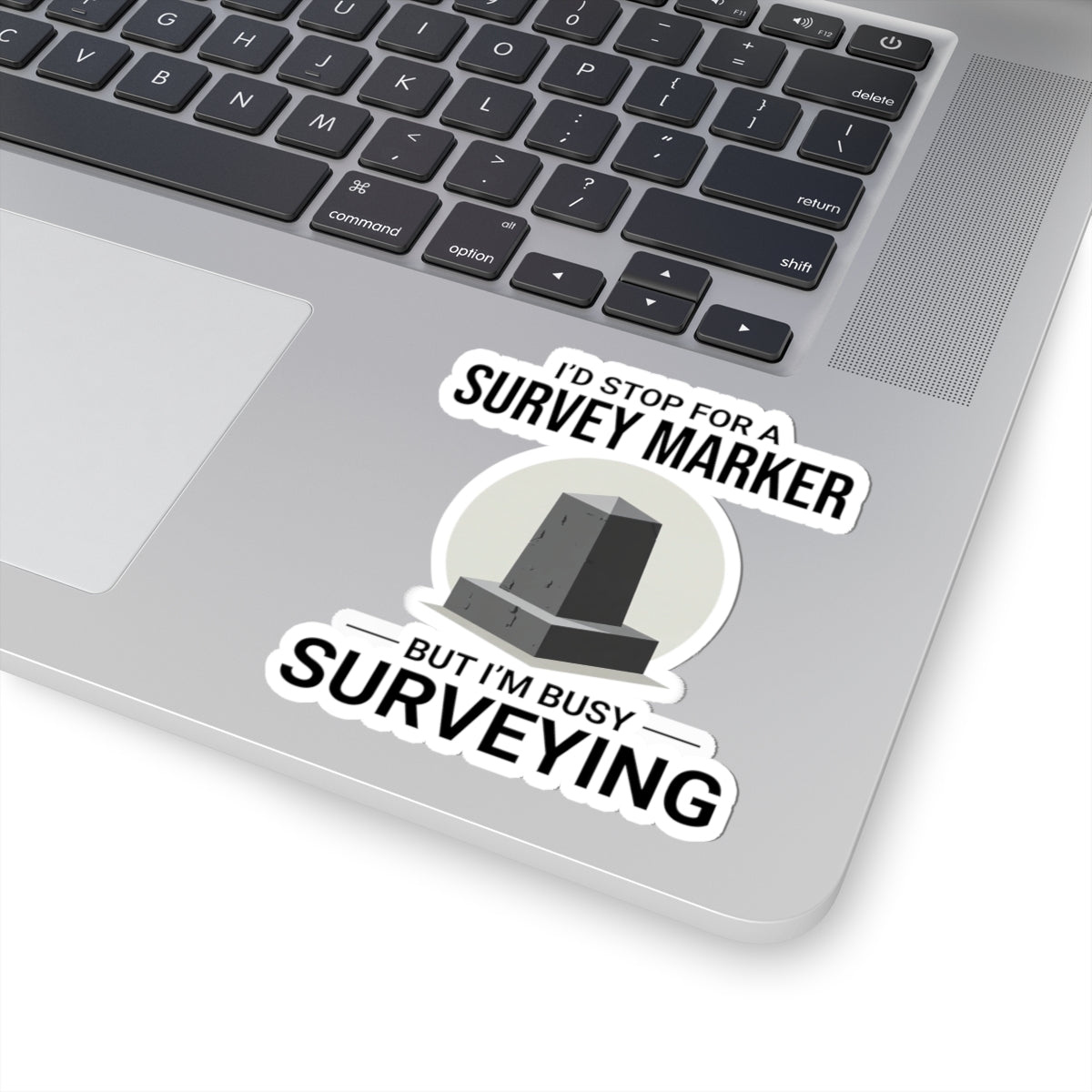 Dedicated Surveyor Sticker - Marker Humor Vinyl Decal for Land Surveying Professionals