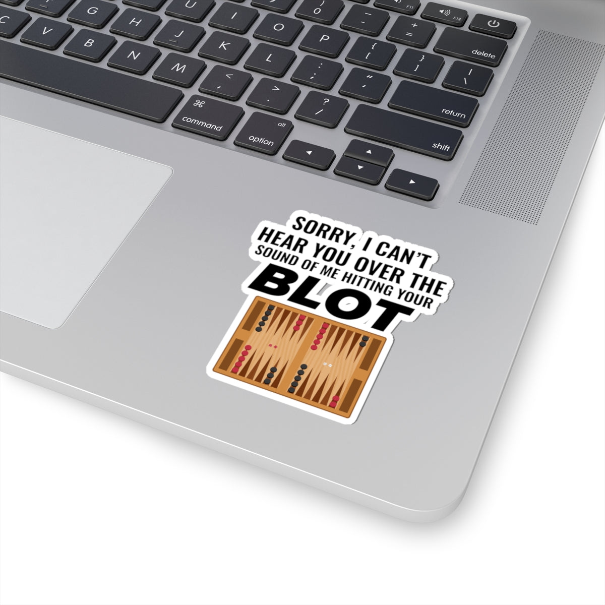 Backgammon Blot Sticker – Funny Sarcastic Hitting Quote Decal for Board Game Players & Strategy Fans