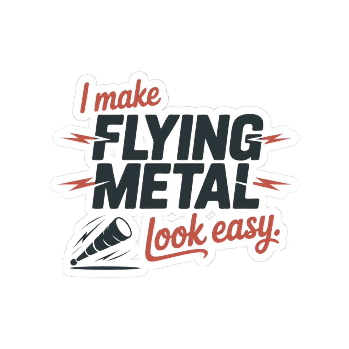 Baton Twirling Sticker – Confident Flying Metal Humor Decal for Competitive Twirlers & Majorette Athletes