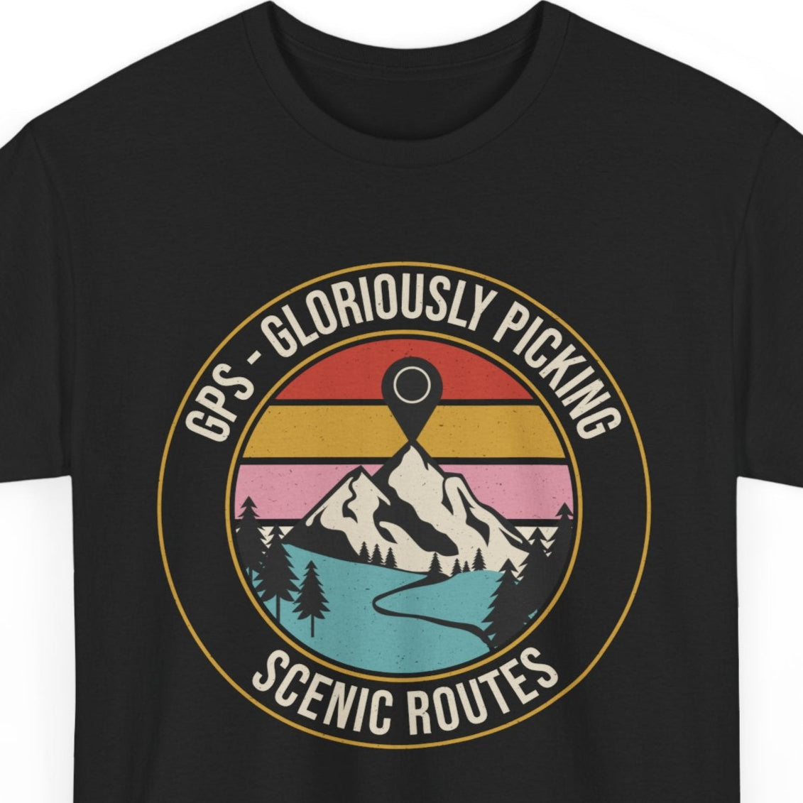 GPS Humor Hiking T-Shirt - "Gloriously Picking Scenic Routes" Tee for Backpackers