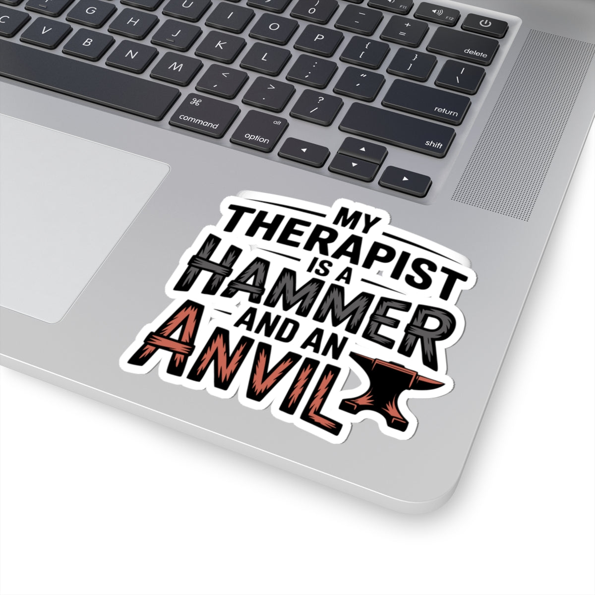 Blacksmith Humor Sticker – Funny Hammer Anvil Therapy Quote Decal for Ironworkers Forge Craft Smiths
