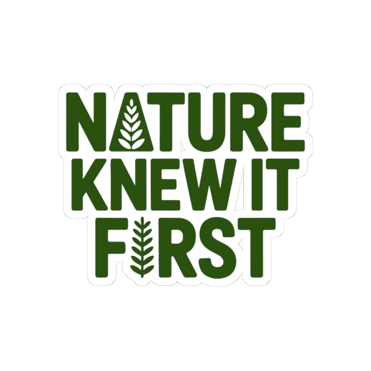 Naturopath Wisdom Sticker - Nature's Original Knowledge Vinyl Decal for Naturopaths, Natural Healing Advocates