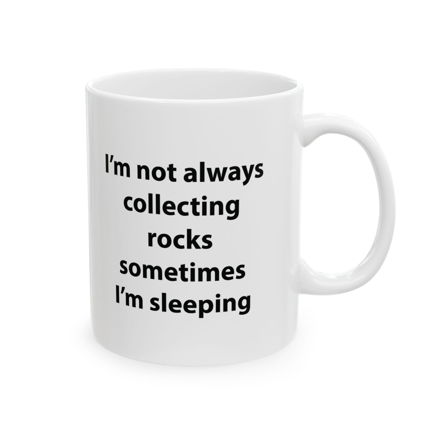 Geologist Mug - Rockhounds Funny Rock Collecting Gift