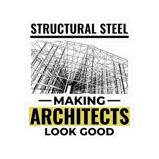 Structural Steel Sticker - Architect Support Vinyl Decal for Ironworkers & Erectors