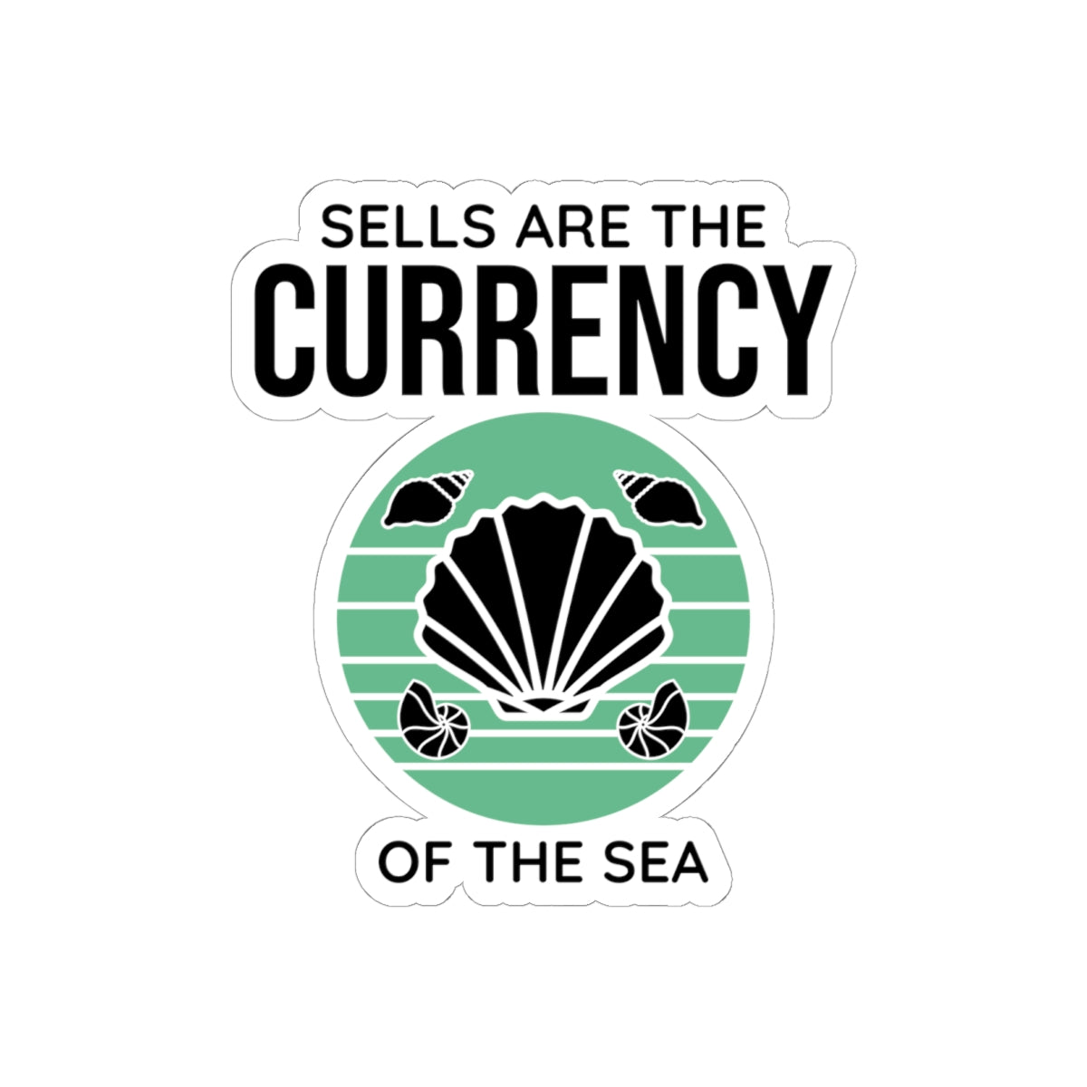 Seashell Currency Sticker - Beachcomber Humor Vinyl Decal for Shell Collectors & Ocean Lovers