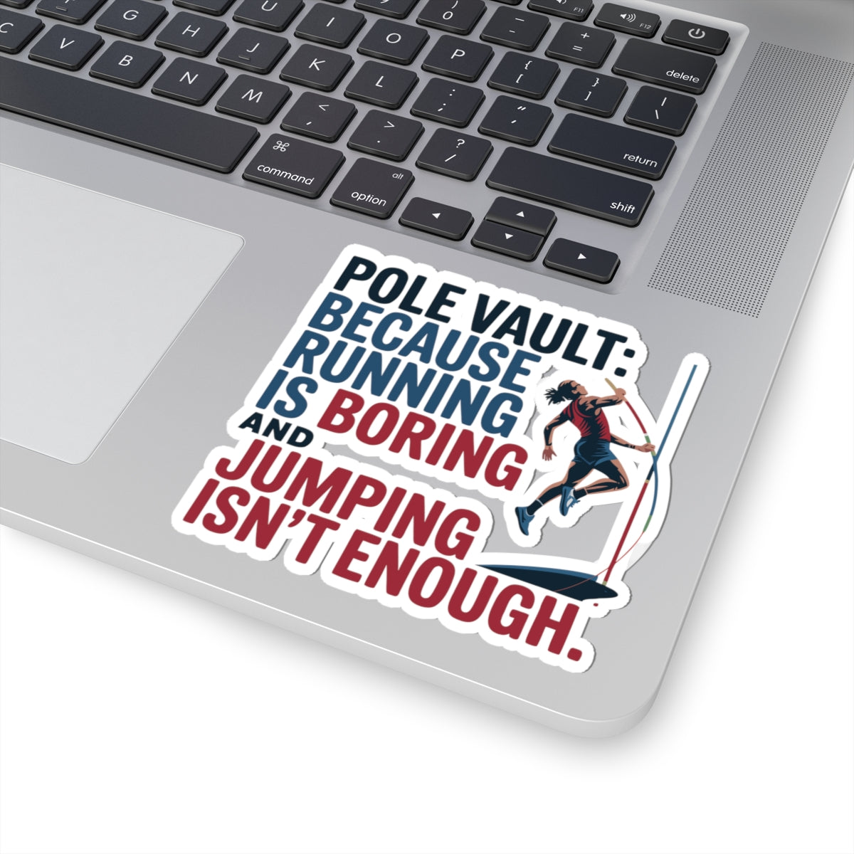 Pole Vault Sticker – Funny Athletic Decal for Competitive Vaulters & Sports Enthusiasts