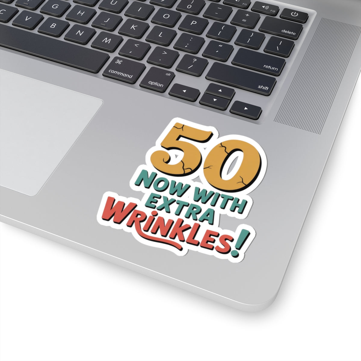 50th Birthday Humor Sticker - Now With Wrinkles Vinyl Decal for Turning 50 Birthday Party Adults Celebration