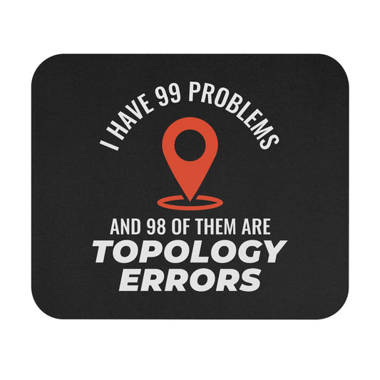 Topology Humor Mouse Pad - GIS Error Joke Non-Slip Rubber Base for Analysts & Surveyors