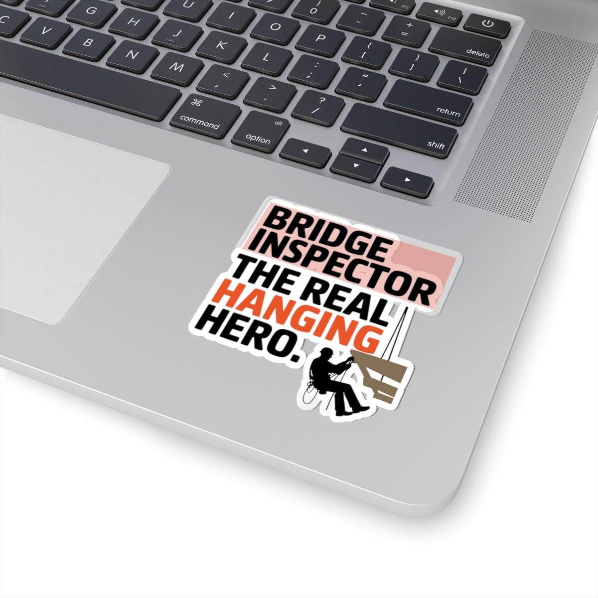 Bridge Inspector Sticker - Hanging Hero Vinyl Decal for Engineers & Techs