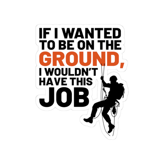 Rope Access Technician Sticker - Ground Job Vinyl Decal for Climbers & Technicians