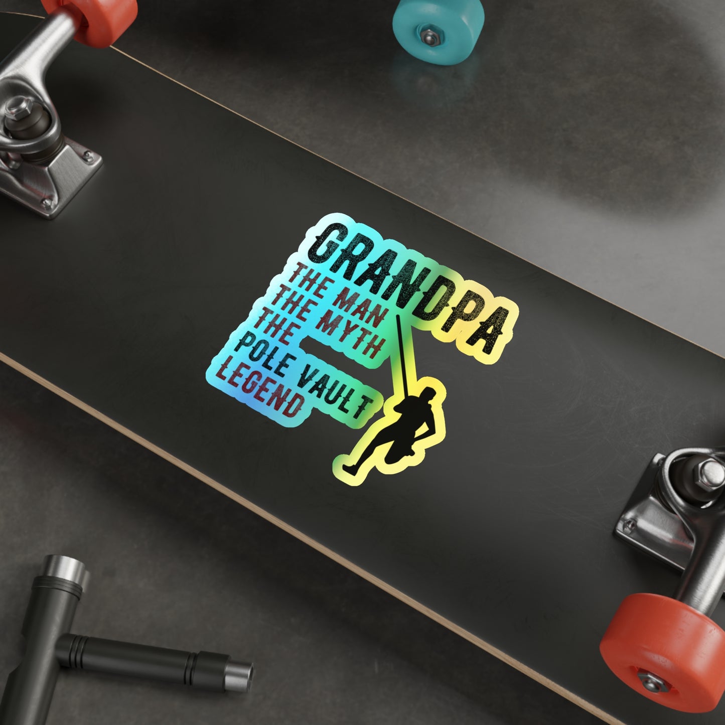 Stabhochsprung-Aufkleber für Opas, holografisches Vinyl – The Legend Edition