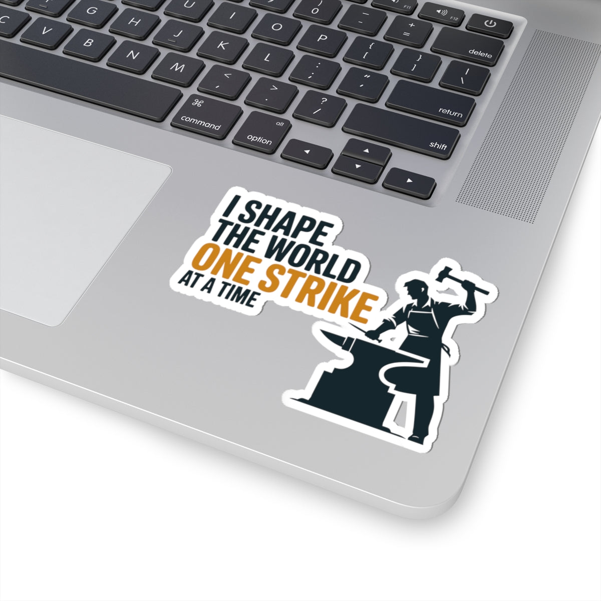 Blacksmith Motivational Sticker – Bold Anvil Hammer Forge Quote Decal for Ironworkers Metal Craft Enthusiasts