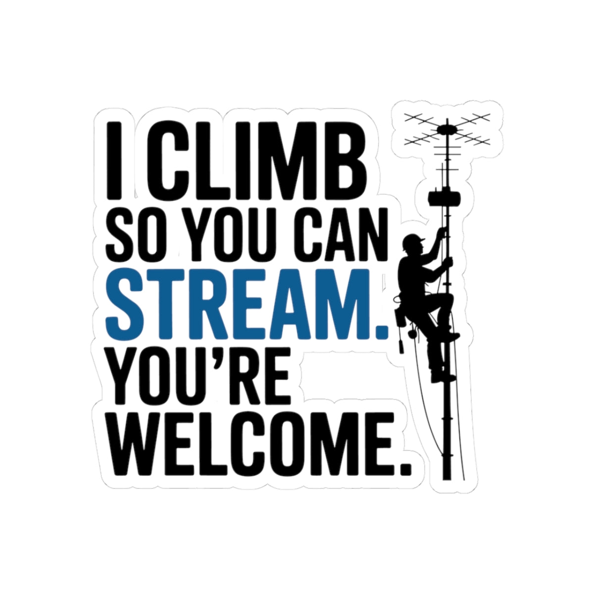 Rigging Technician Sticker - Tower Climber Vinyl Decal for Telecom Workers, Streamers, and Field Techs
