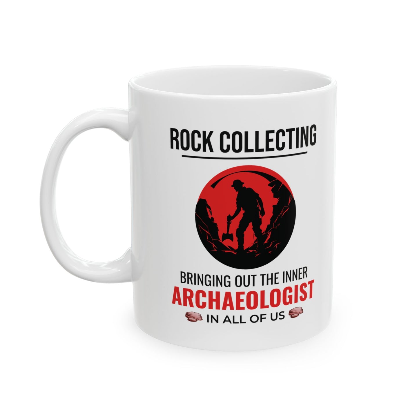 Geologist Mug for Rock Collectors - Inner Archaeologist