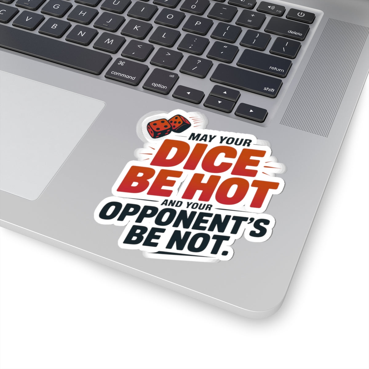 Backgammon Dice Sticker – Bold Funny Rolling Quote Decal for Board Game Players & Game Night Fans