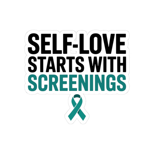 Self Love Health Sticker - Screenings Start Here Vinyl Decal